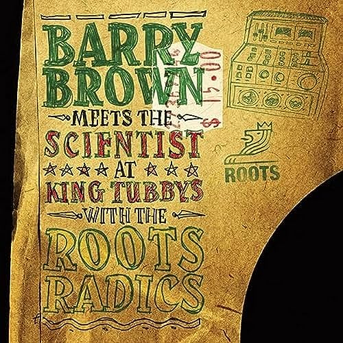 Radiation Roots At King Tubby'S With The Roots Radics