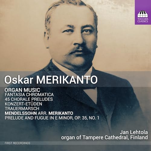 Oskar Merikanto: Organ Music