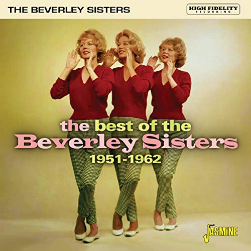 The Best Of The Beverley Sisters 1951-62