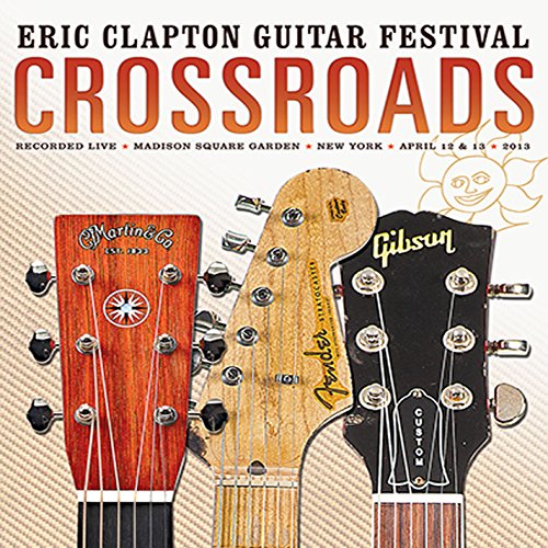 Crossroads Guitar Festival 2013