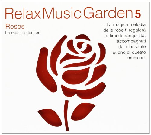 Relax Music Garden 5-Roses