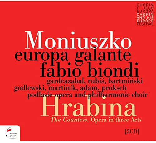 Stanislaw Moniuszko: Hrabina (The Countess)