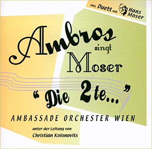 Ambros Singt Moser-Die 2.Te.