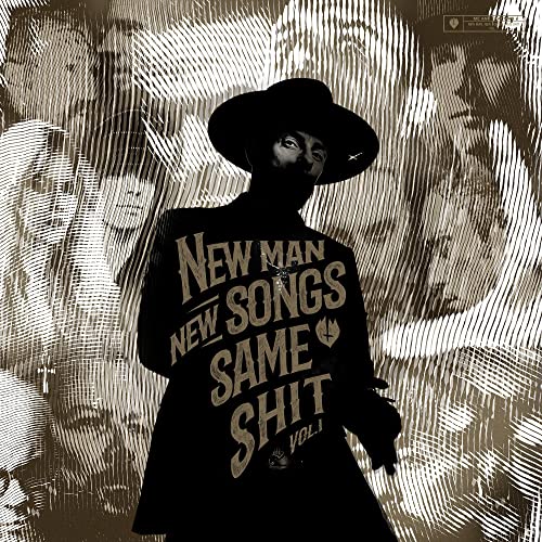 New Man New Songs Same Shit Vol.1