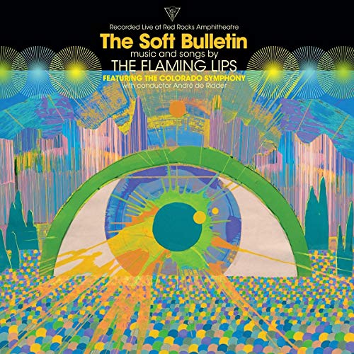 The Soft Bulletin Live At Red Rocks Amphitheatre