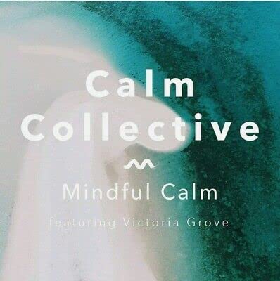 Mindful Calm [Digipak]