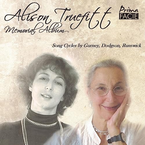 Alison Truefitt Memorial Album: Songs By Gurney, Dodgson And Runswick