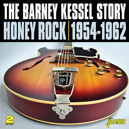 Honey Rock - The Barney Kessel Story 1954-62