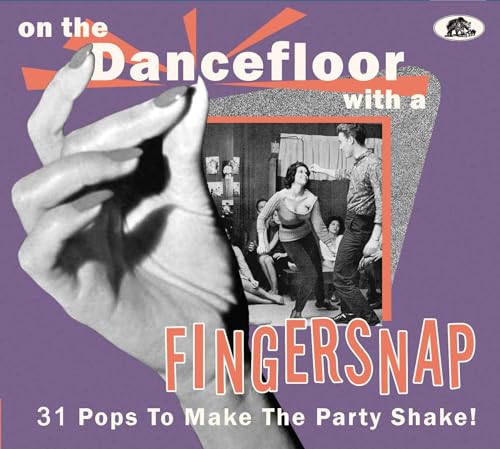 On The Dancefloor With A Fingersnap
