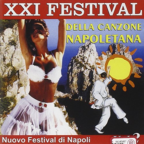 Xxi Festival Della Canzone Napoletana Vol 2
