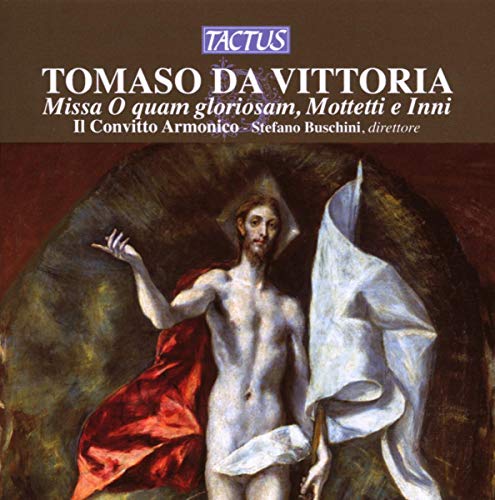 Victoria: Missa O Quam Gloriosum