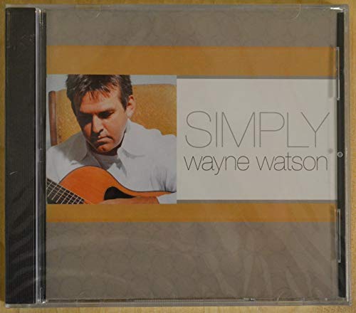 Simply Wayne Watson