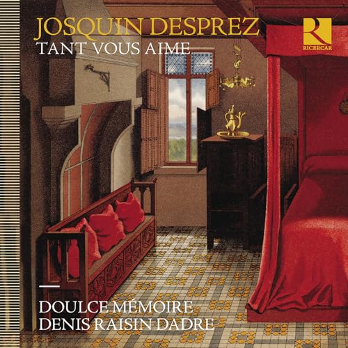 Desprez: Tant Vous Aime