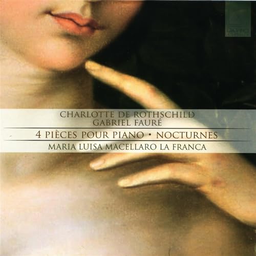 4 Pieces Pour Piano, Faure: Nocturnes