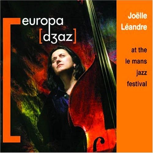 Joelle Leandre At The Le Mans Jazz Festival (2 Cd)