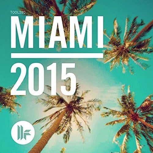 Toolroom Records Miami 2015 (3 Cd)
