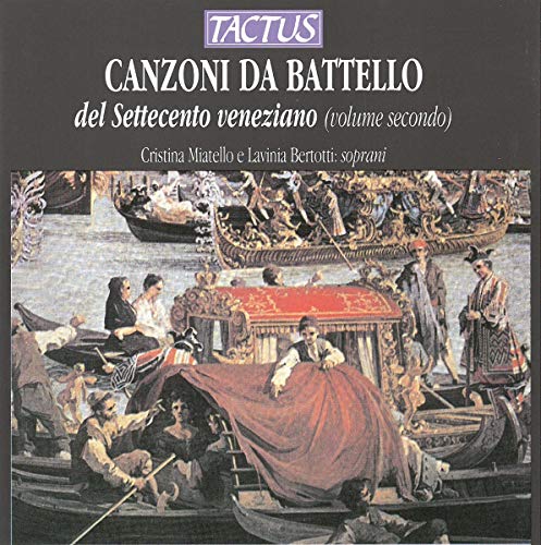 Canzoni Da Battello,Venezia 1700