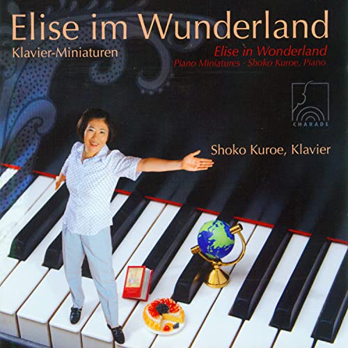 Elise In Wonderland - Piano Miniatures For Children