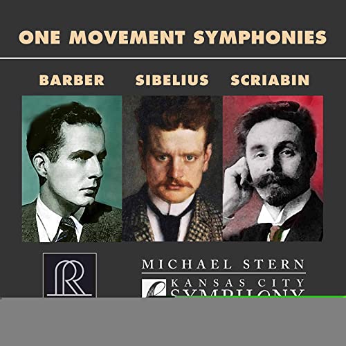 Samuel Barber, Jean Sibelius, Alexander Scriabin: One Movement Symphonies