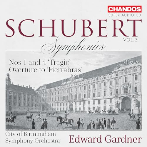 Schubert: Symphonies Vol. 3
