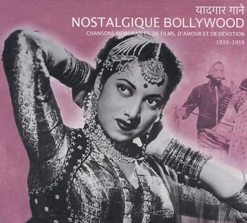 Nostalgique Bollywood