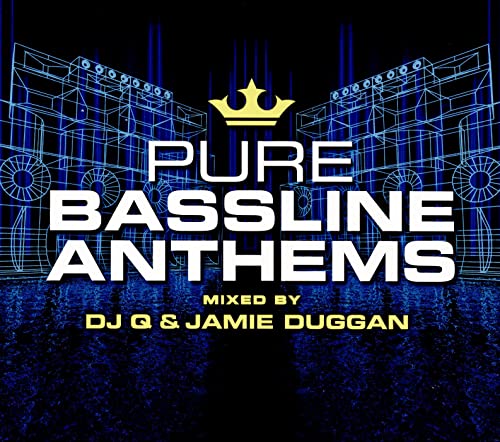 Pure Bassline Anthems