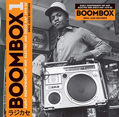 Boombox.Early Independent Hip Hop, Electro And Disco Rap 1979-82