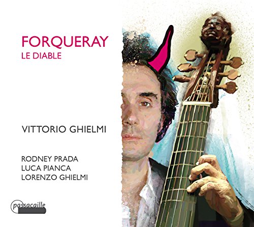 Forqueray: Le Diable