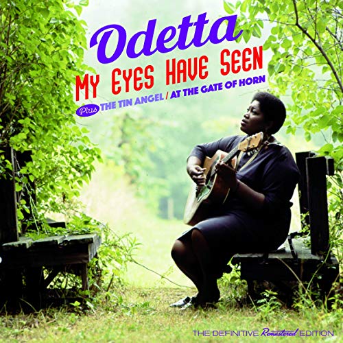 My Eyes Have Seen (+ The Tin Angel + At The Gates Of Horn)
