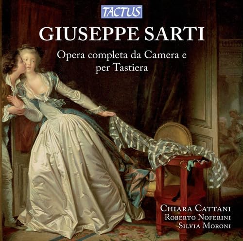 Sarti Giuseppe Opera Omnia Da Camera E Per Tastiera