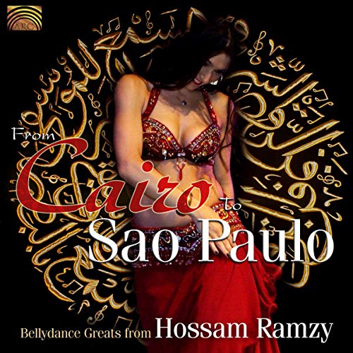 From Cairo To Sao Paulo Bellydance