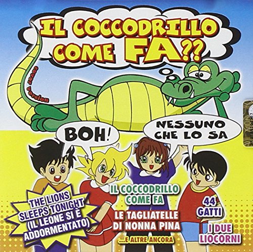 Il Coccodrillo Come Fa