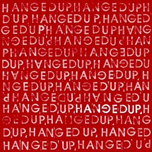 Hanged Up