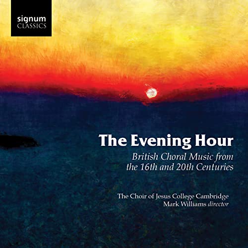 Evening Hour British Choral Music From