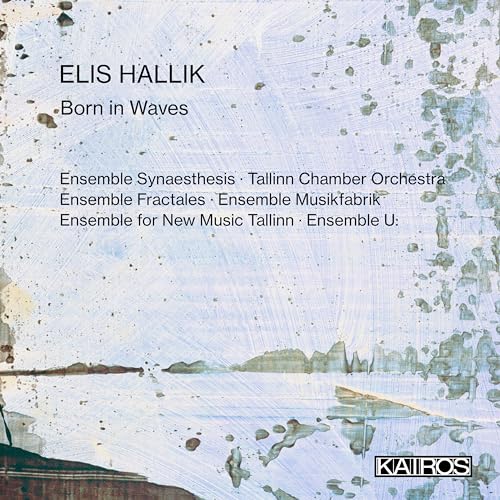Elis Hallik: Born In Waves
