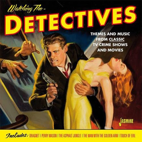 Watching The Detectives (Themes & Music From Classic Tv Shows & Movies)
