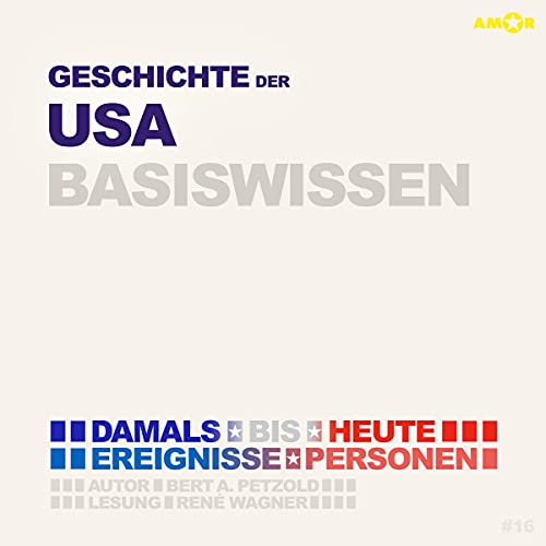 Geschichte Der Usa-Basiswissen