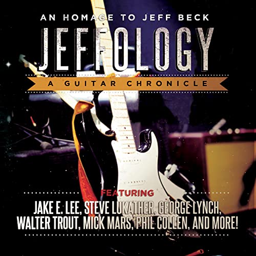 Jeffology - An Homage To Jeff Beck