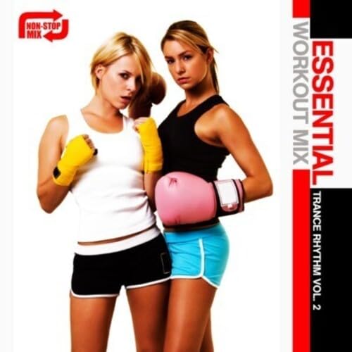 Vol. 2-Essential Workout Mix: Trance Rhythm