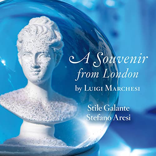Luigi Marchesi: A Souvenir From London - Arias For Soprano