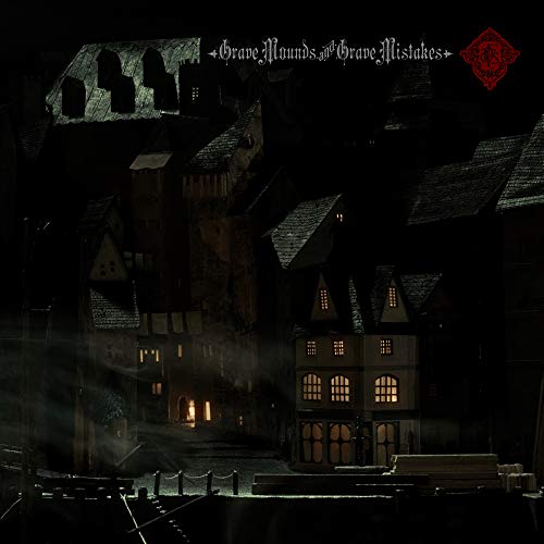Grave Mounds And Grave Mistakes (Digipack)