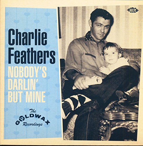 Nobody'S Darlin But Mine The Goldwax Recordings