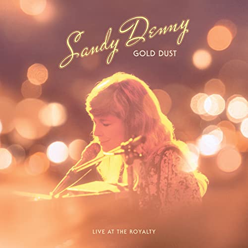 Gold Dust Live At The Royalty (Rsd 2022)