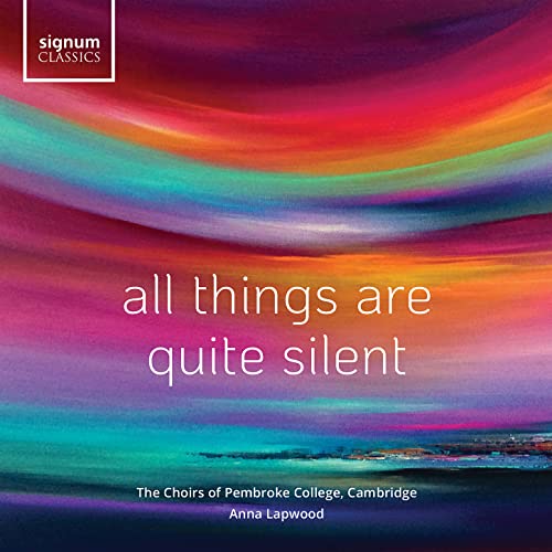 All Things Are Quite Silent