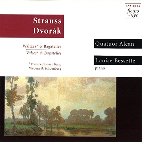 Strauss/Dvorak: Waltzes (Transcriptions: Berg, Webern & Schönberg) & Bagatelles