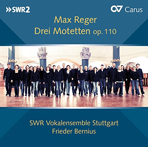 Reger: Three Motets Op.110