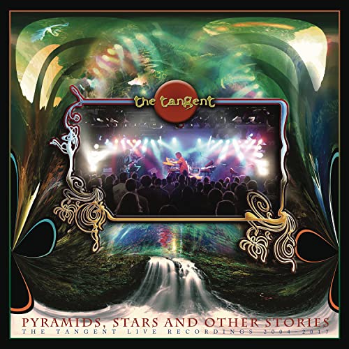 Pyramids, Stars & Other Stories: The Tangent Live Recordings 2004-2017 [2 Cd]