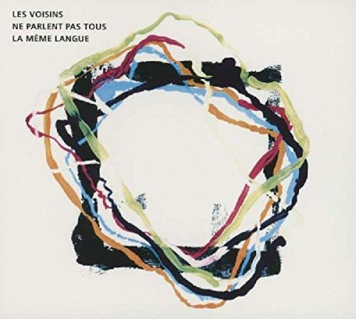 Les Voisins Ne Parlent Pas Tous La M Me