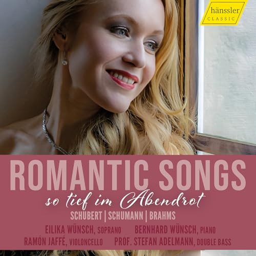 Romantic Songs - Franz Schubert; Robert Schumann; Johannes Brahms
