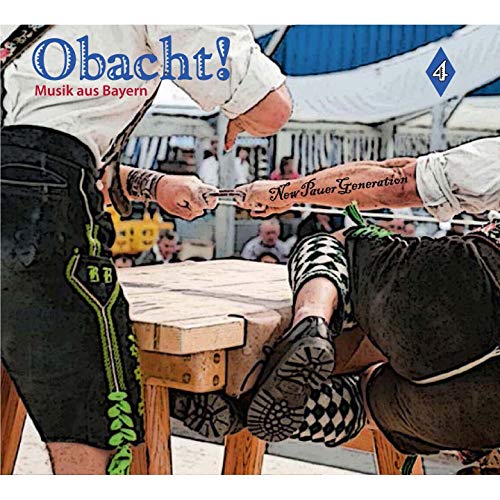 Obacht! Musik Aus Bayern 4